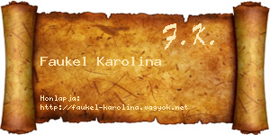 Faukel Karolina névjegykártya